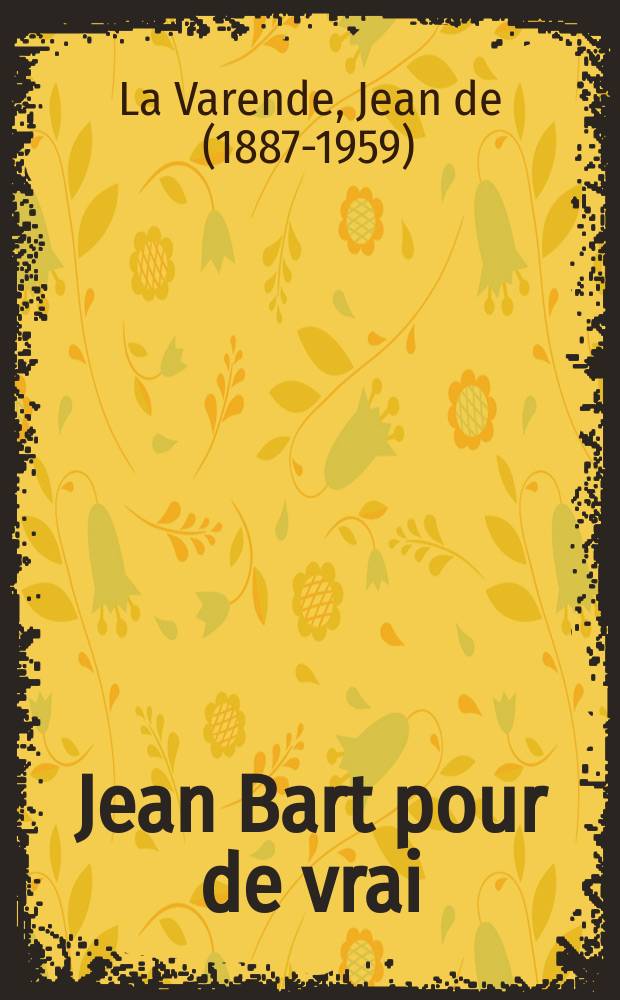 Jean Bart pour de vrai