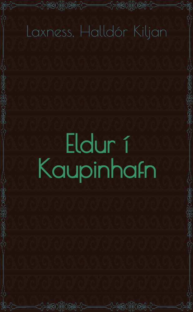 Eldur &iacute; Kaupinhafn