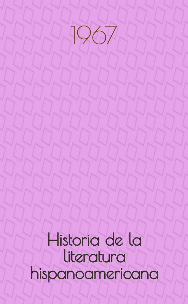 Historia de la literatura hispanoamericana