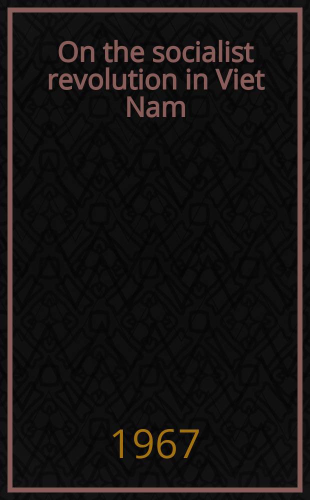 On the socialist revolution in Viet Nam