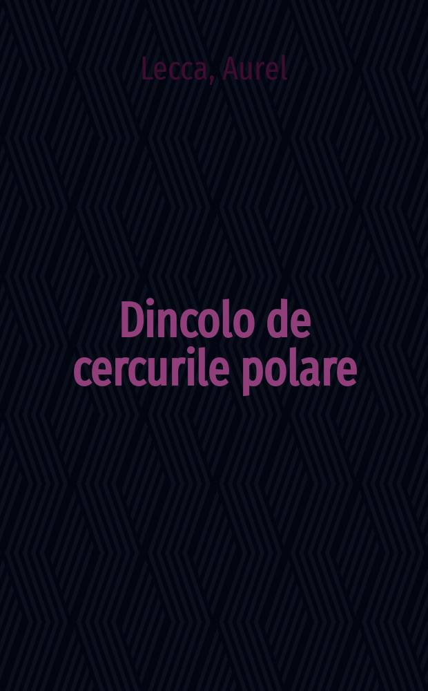 Dincolo de cercurile polare