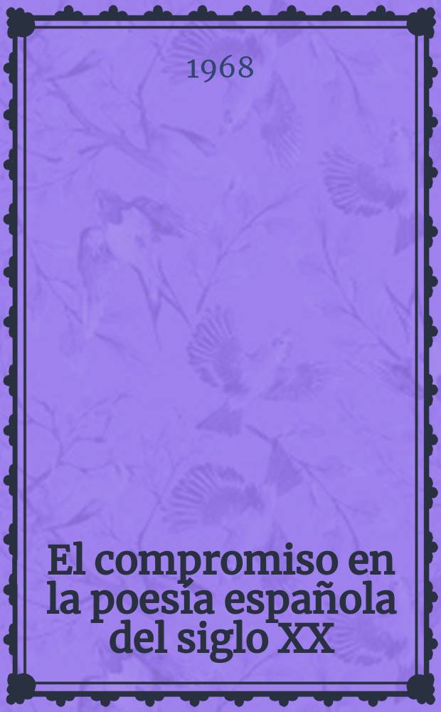 El compromiso en la poesía española del siglo XX