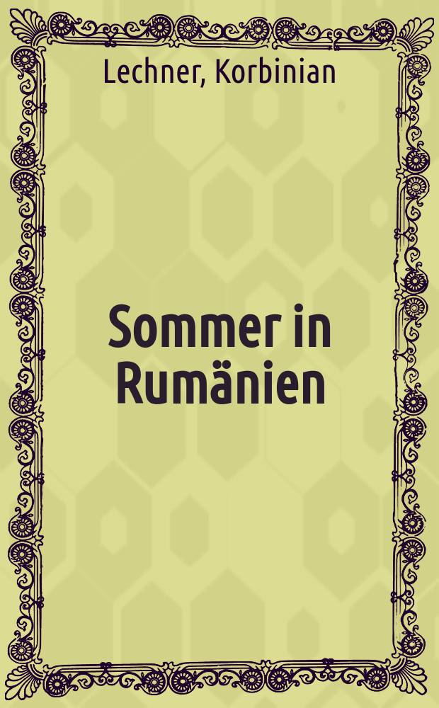 Sommer in Rumänien