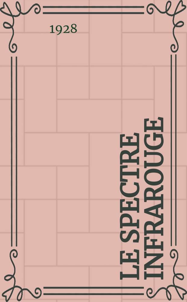 ... Le spectre infrarouge