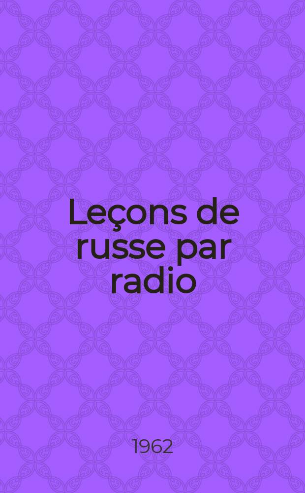 Leçons de russe par radio