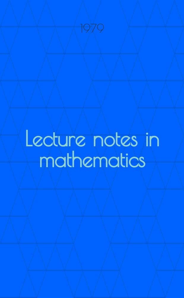 Lecture notes in mathematics