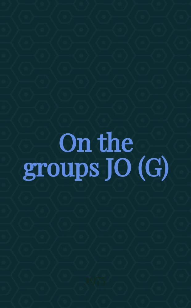 On the groups JO (G)