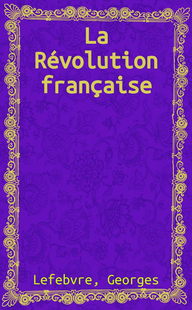 ... La Révolution française