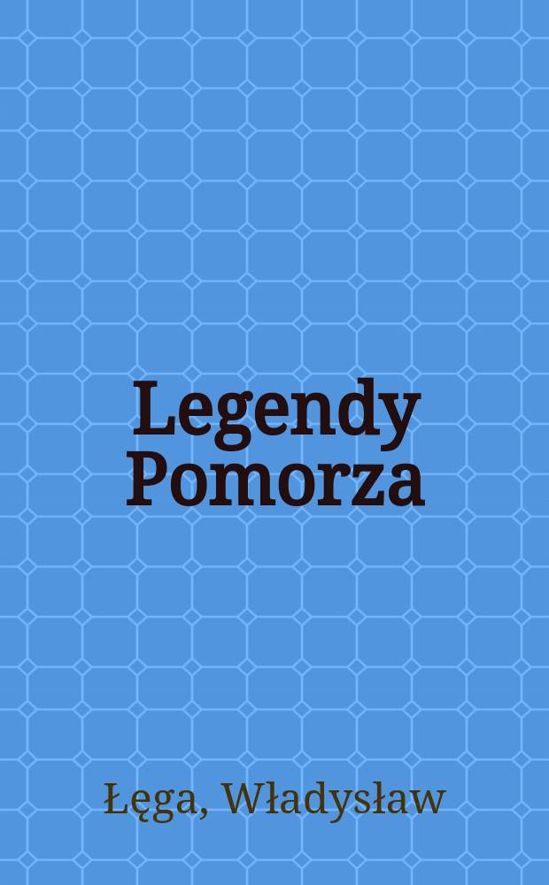 Legendy Pomorza