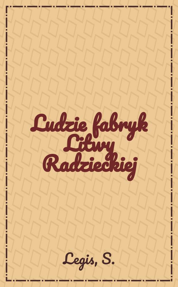 Ludzie fabryk Litwy Radzieckiej