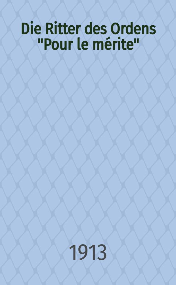 Die Ritter des Ordens "Pour le mérite"