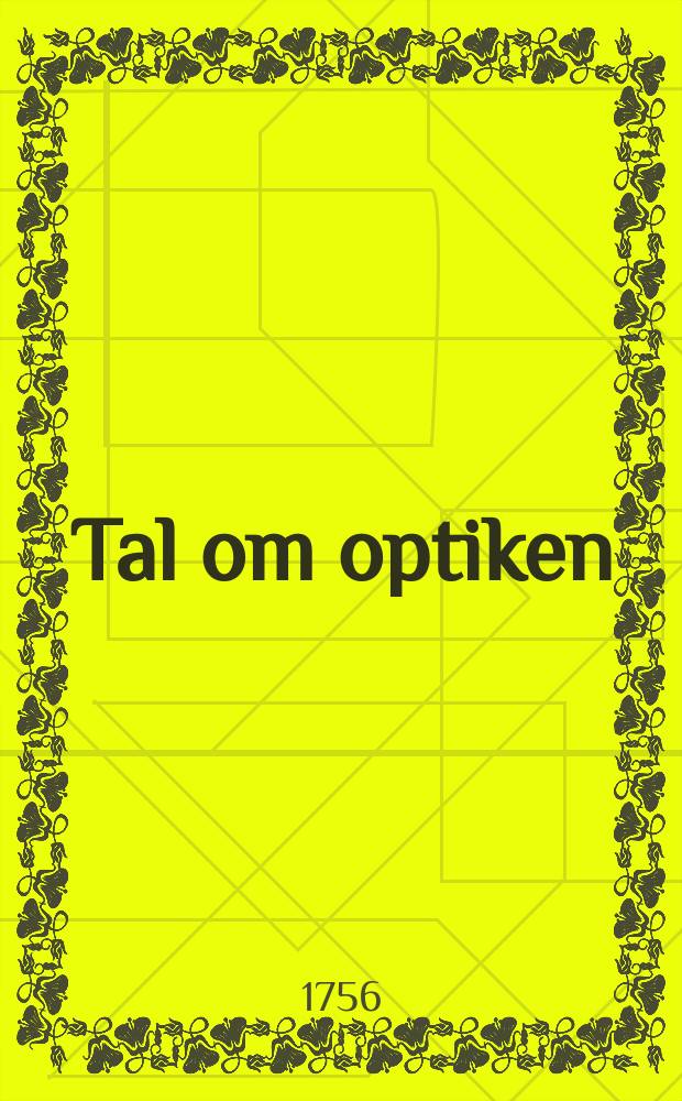 Tal om optiken