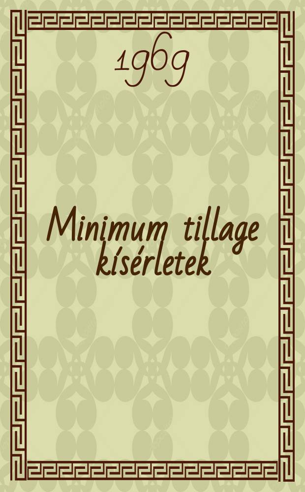 Minimum tillage kísérletek