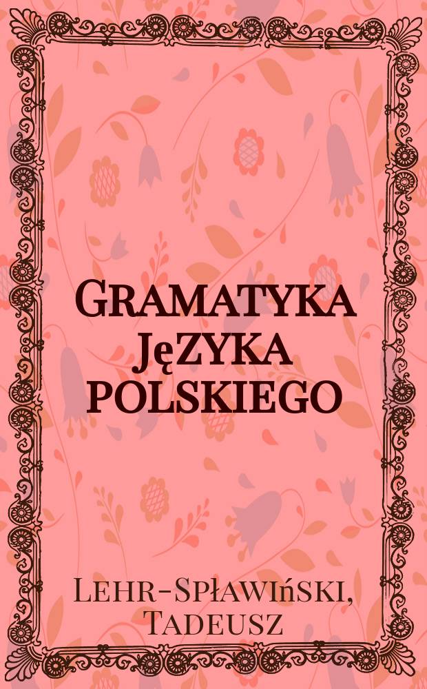 Gramatyka języka polskiego : Podręcznik dla wszystkich