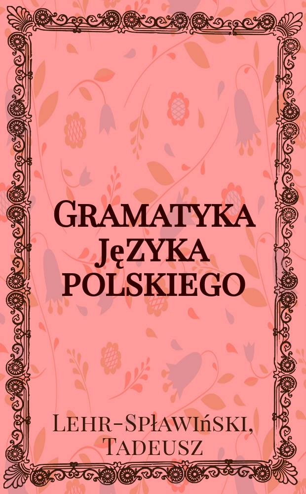 Gramatyka języka polskiego : Podręcznik dla wszystkich