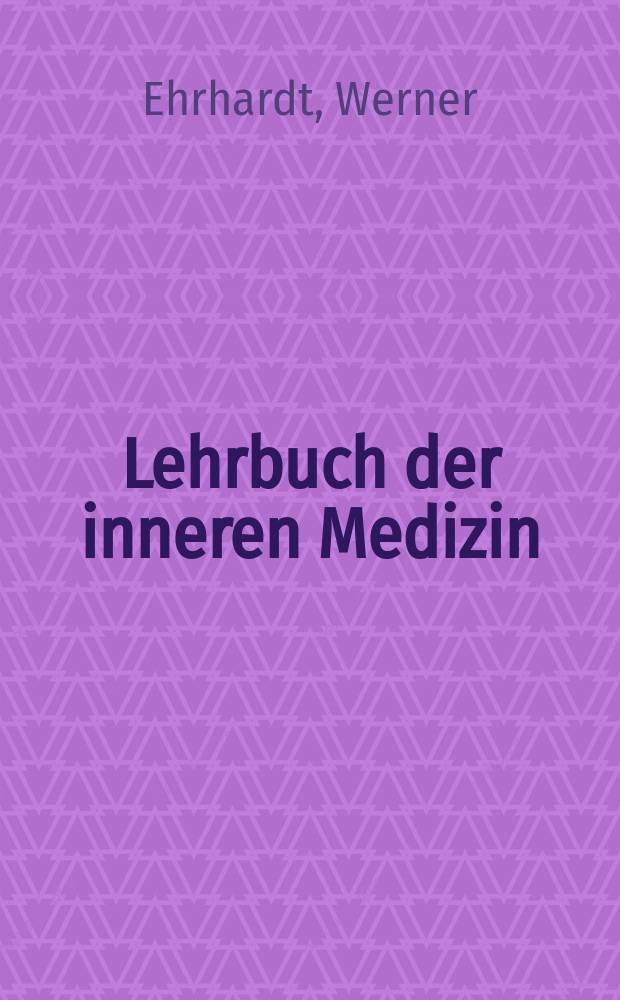 Lehrbuch der inneren Medizin