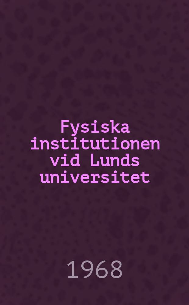 Fysiska institutionen vid Lunds universitet