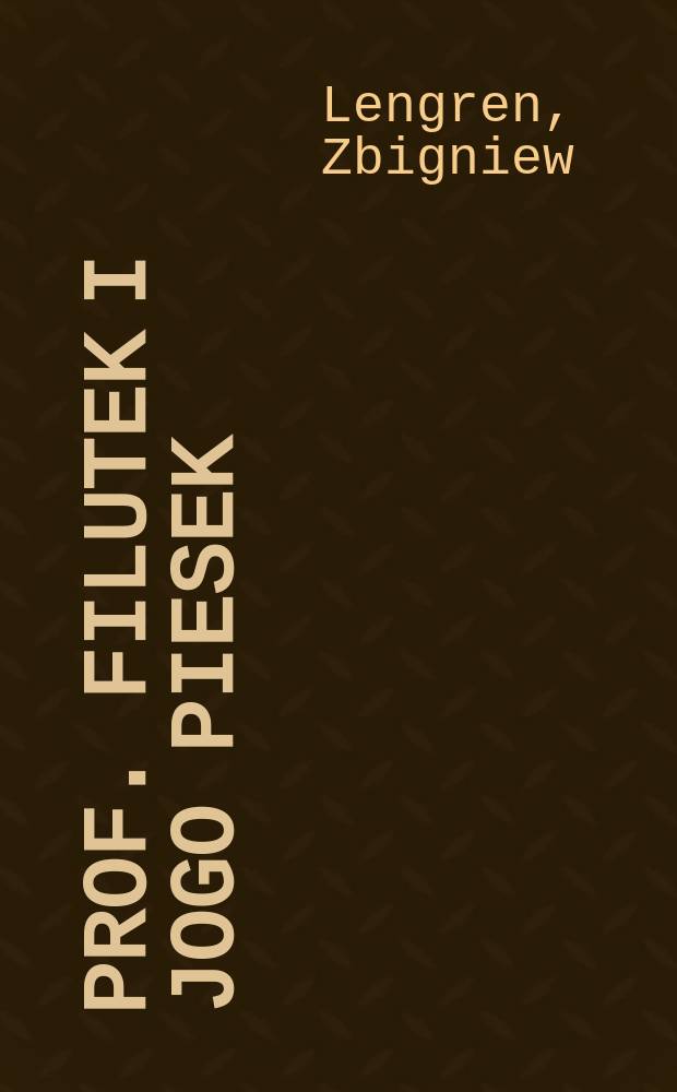 Prof. Filutek i jogo piesek : Album