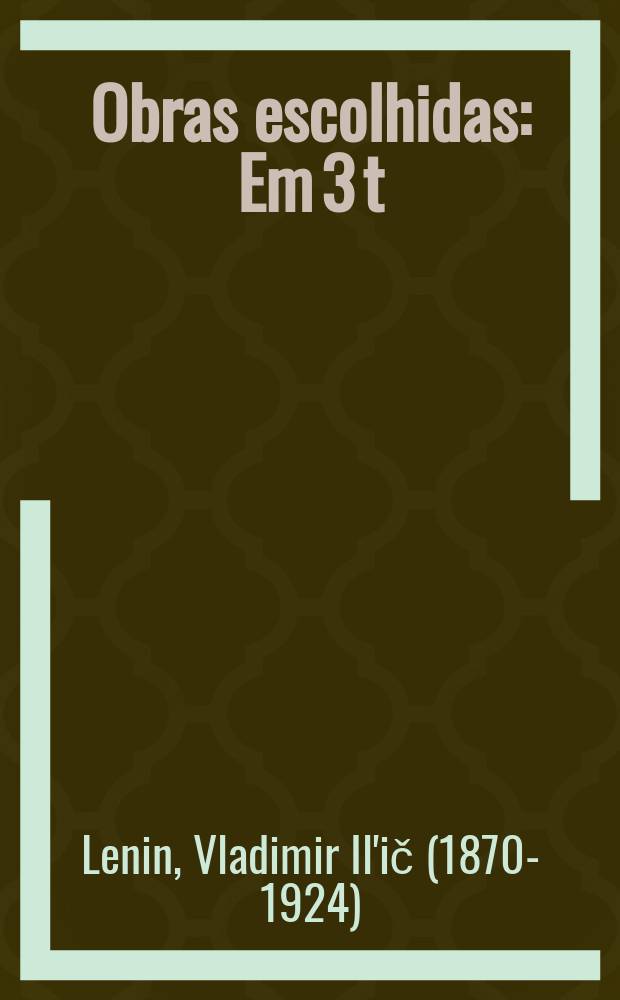 Obras escolhidas : Em 3 t