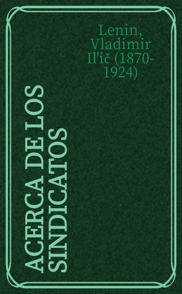 Acerca de los sindicatos : Collección
