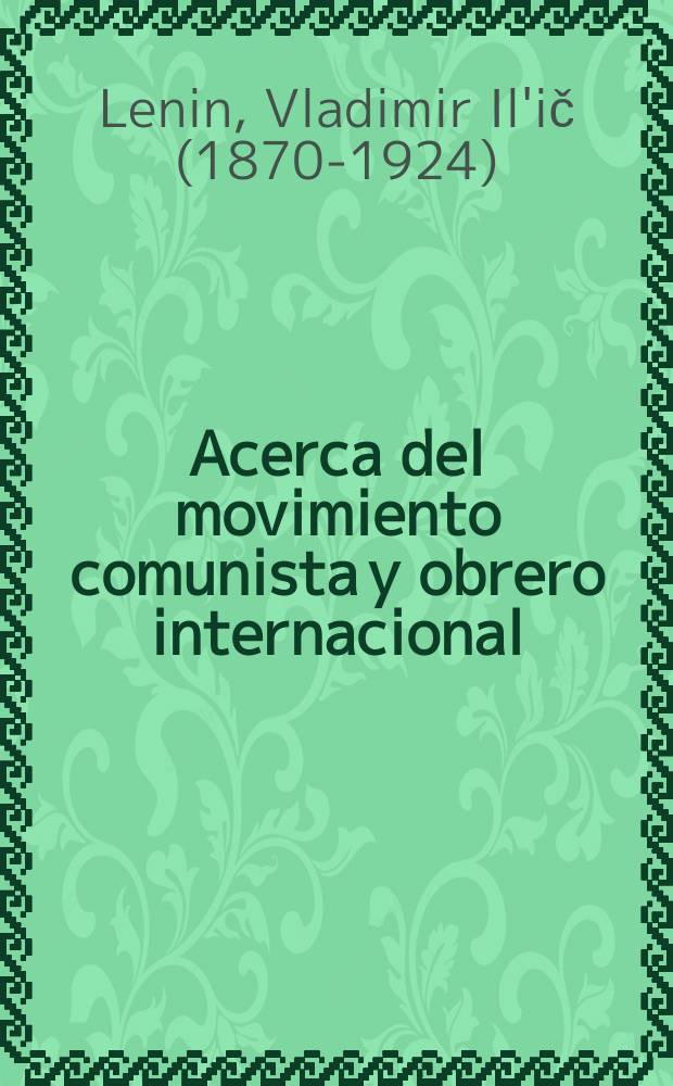 Acerca del movimiento comunista y obrero internacional