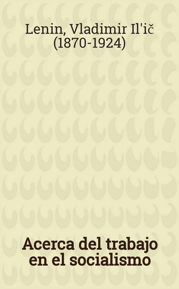 Acerca del trabajo en el socialismo