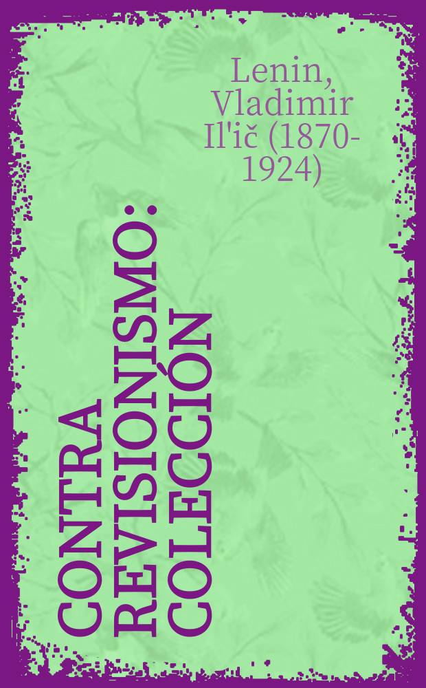 Contra revisionismo : Colección