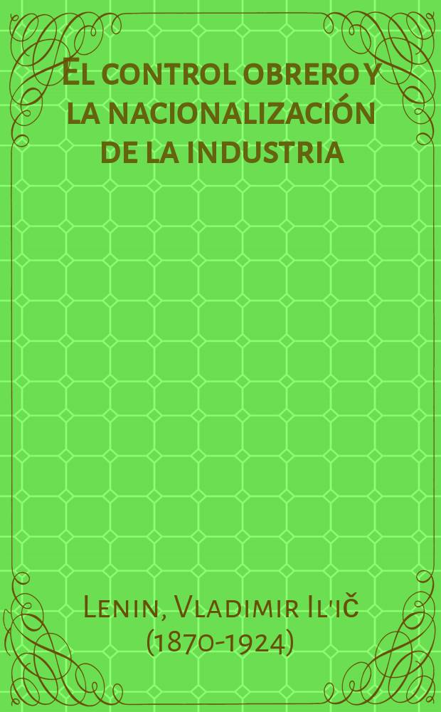 El control obrero y la nacionalización de la industria
