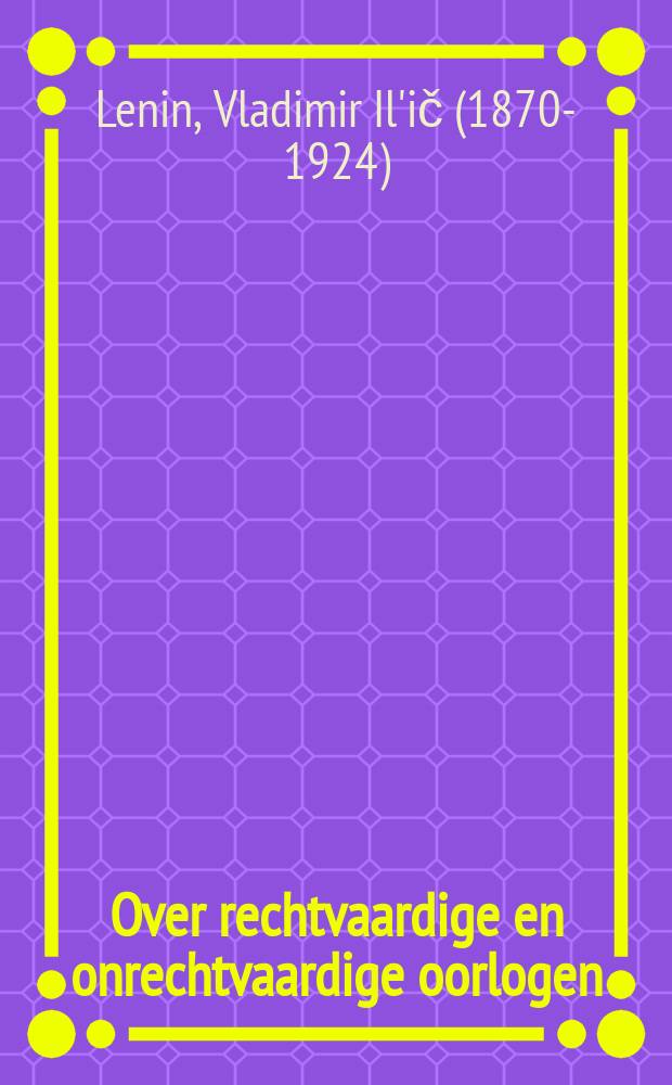 Over rechtvaardige en onrechtvaardige oorlogen