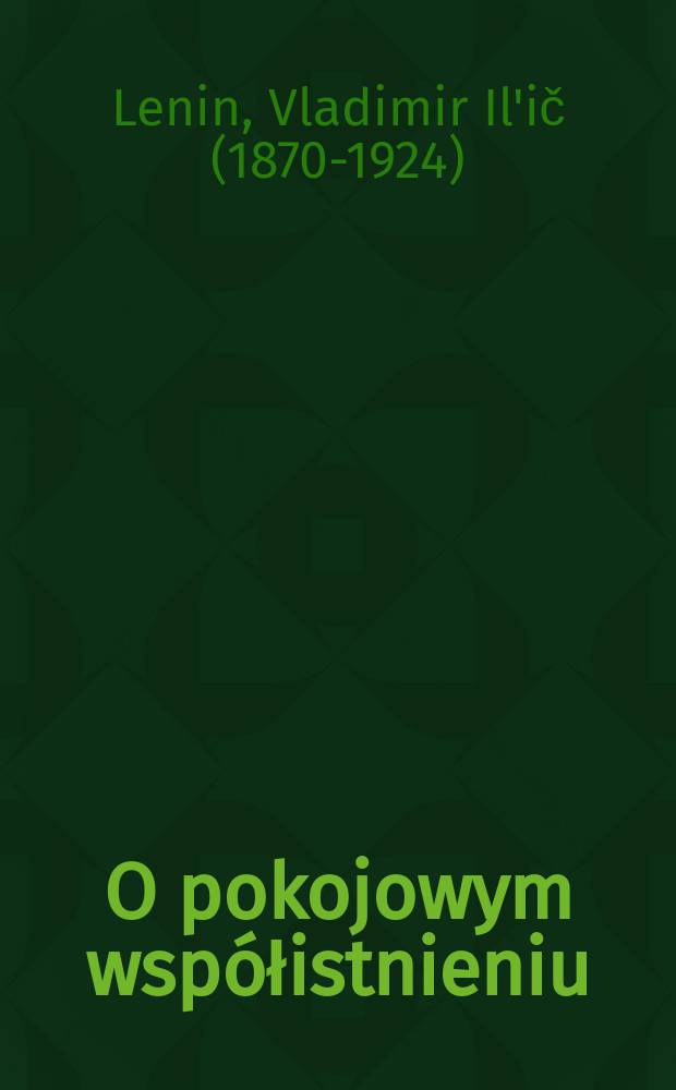 O pokojowym współistnieniu : Wybór