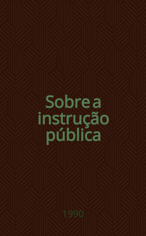 Sobre a instrução pública
