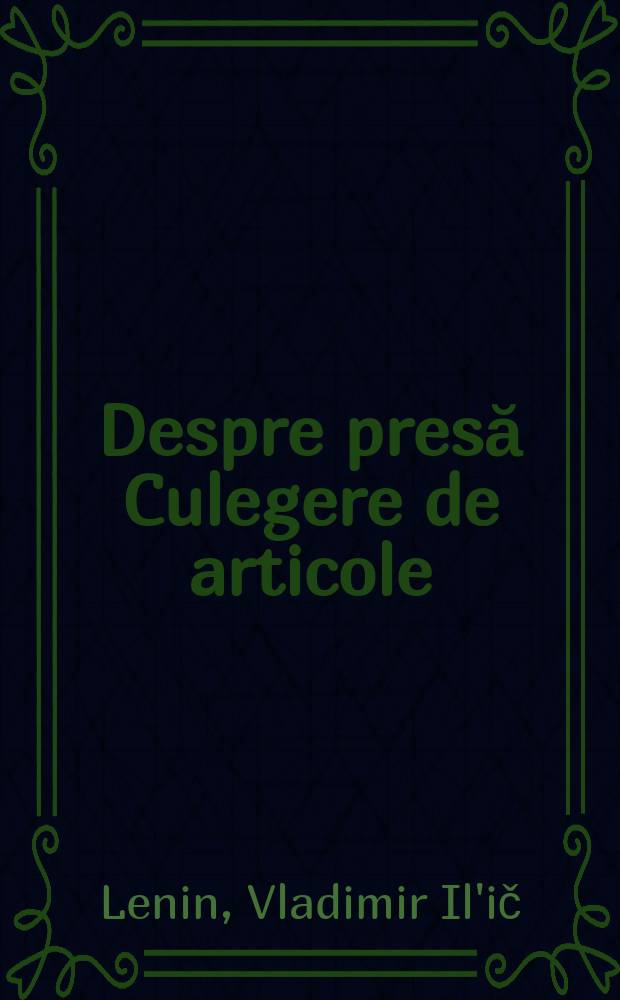 Despre presă Culegere de articole