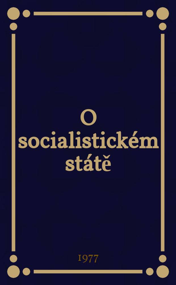O socialistick&eacute;m st&aacute;tě