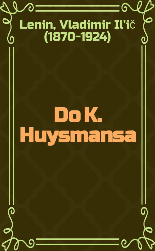 Do K. Huysmansa