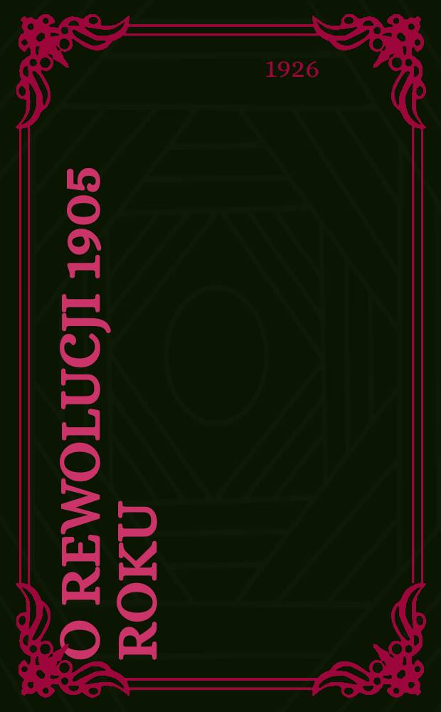 O rewolucji 1905 roku