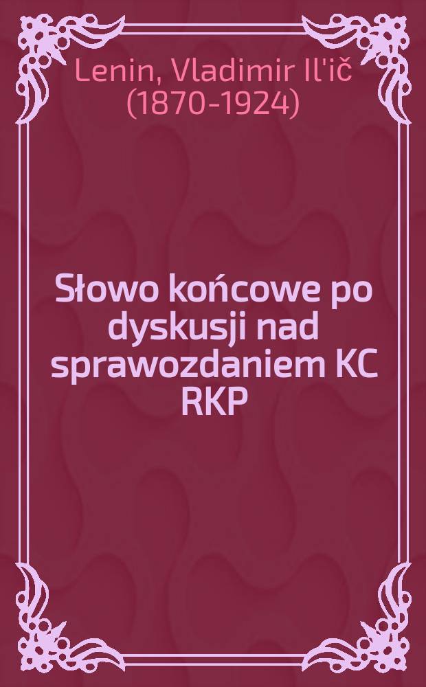 Słowo końcowe po dyskusji nad sprawozdaniem KC RKP(b)