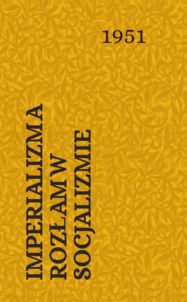 Imperializm a rozłam w socjalizmie