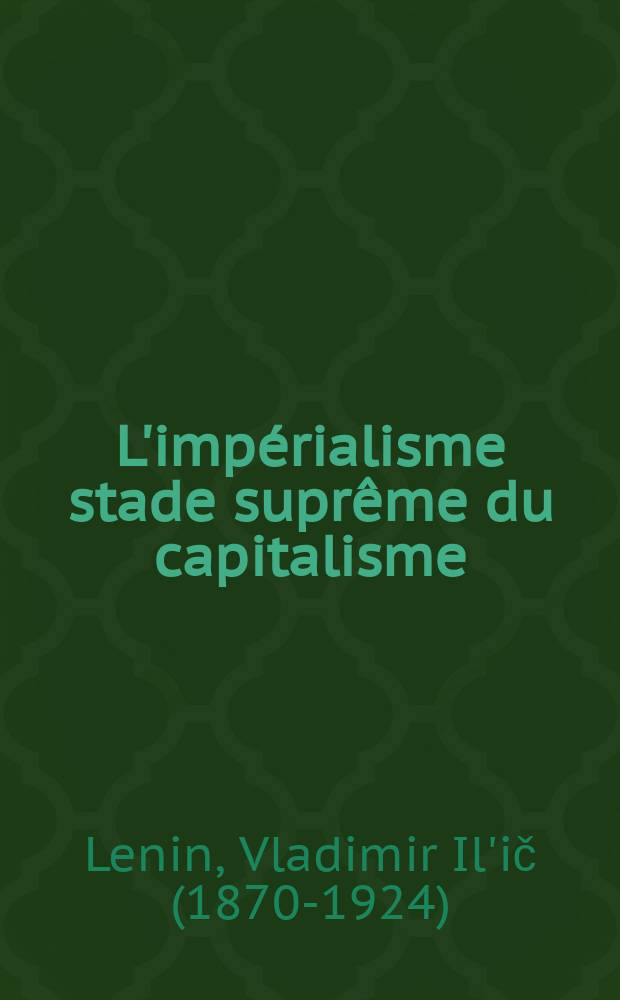 L'impérialisme stade suprême du capitalisme