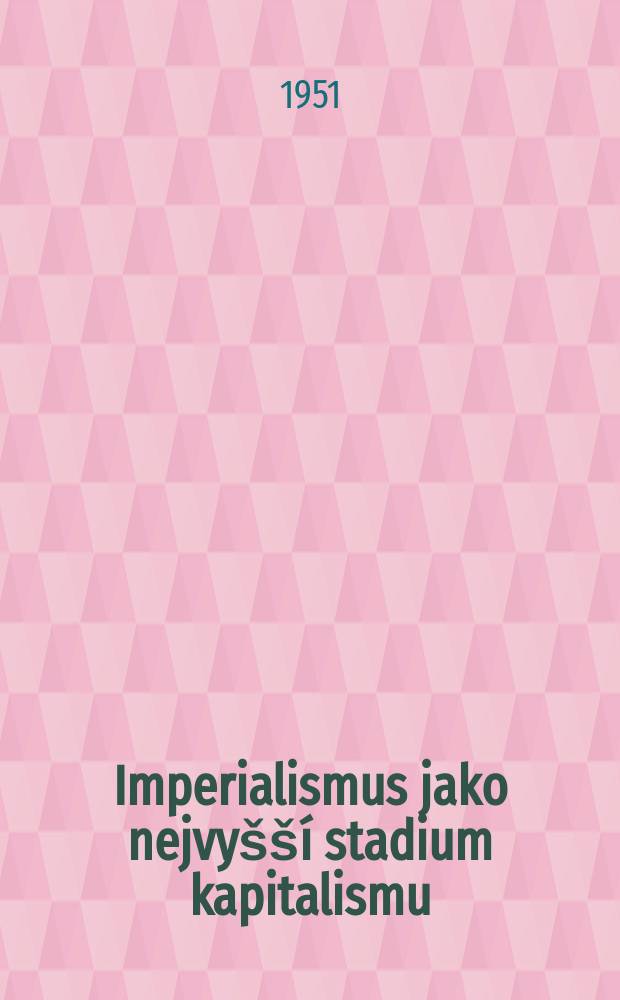 Imperialismus jako nejvyšší stadium kapitalismu