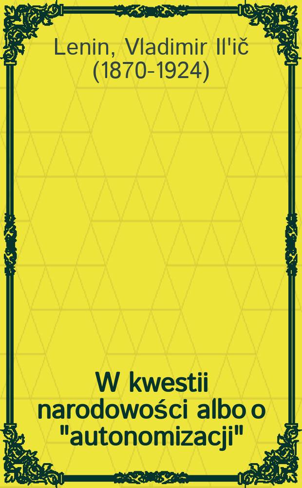 W kwestii narodowości albo o "autonomizacji"