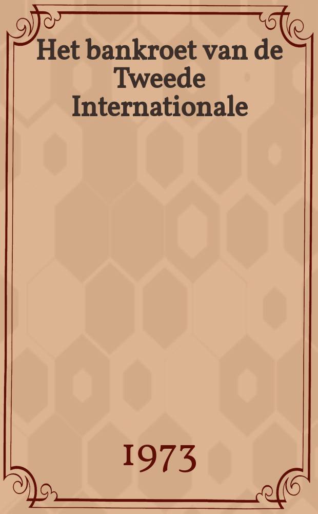 Het bankroet van de Tweede Internationale