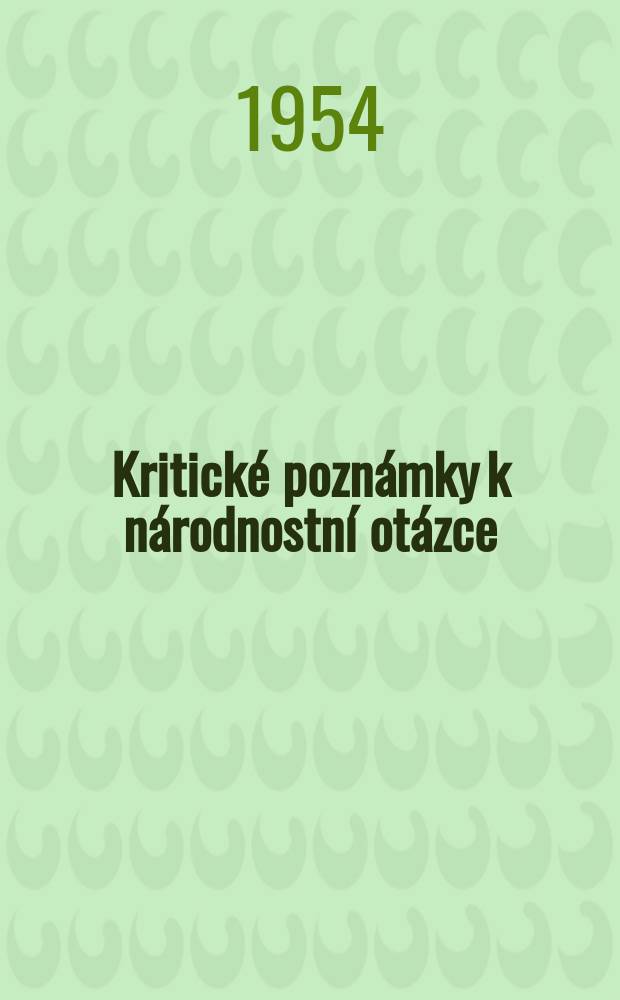 Kritické poznámky k národnostní otázce; O právu národů na sebeurčení