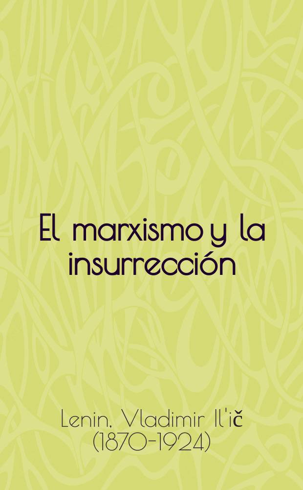 El marxismo y la insurrección