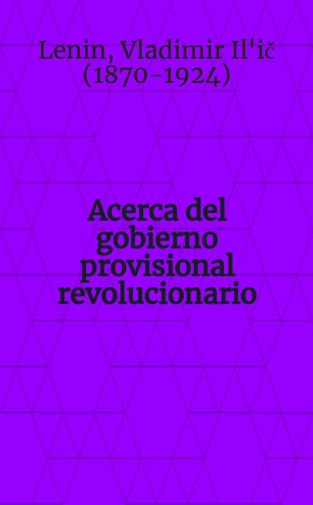 Acerca del gobierno provisional revolucionario