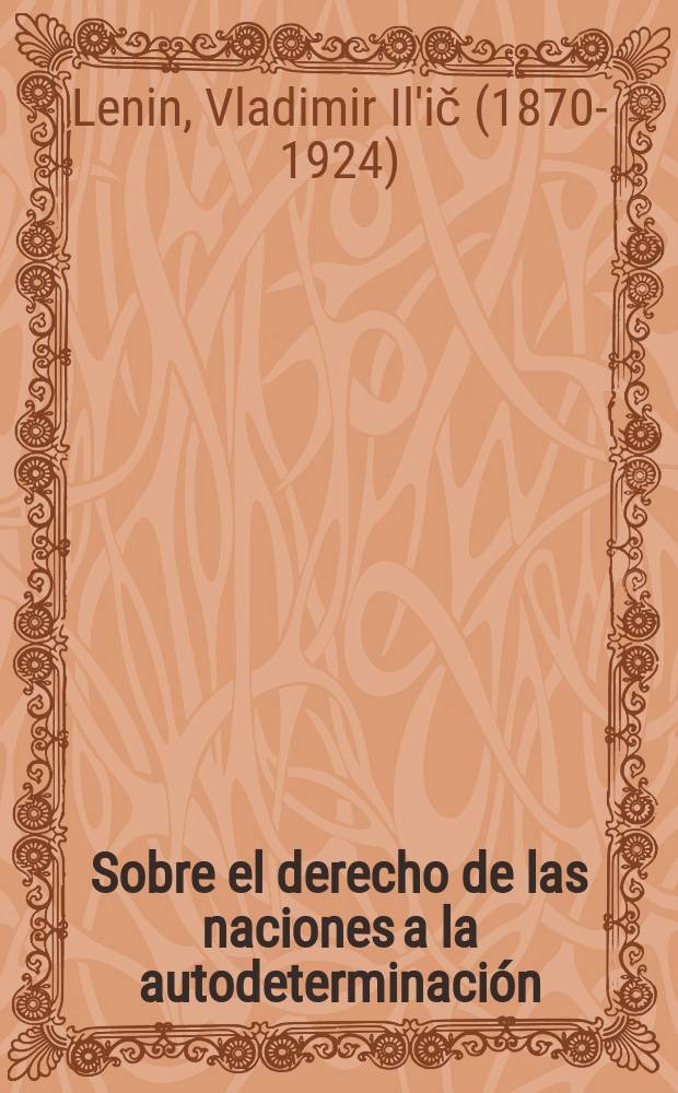 Sobre el derecho de las naciones a la autodeterminación