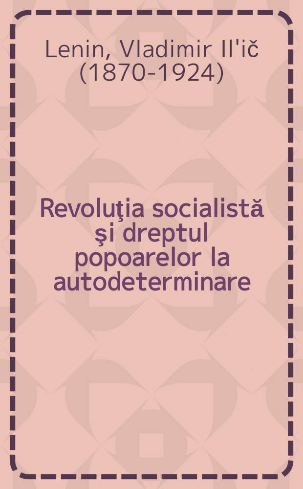 Revoluţia socialistă şi dreptul popoarelor la autodeterminare : Teze