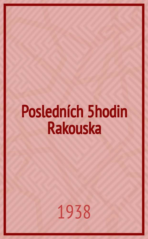 Posledních 5hodin Rakouska