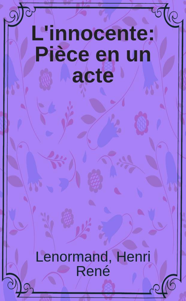 L'innocente : Pièce en un acte