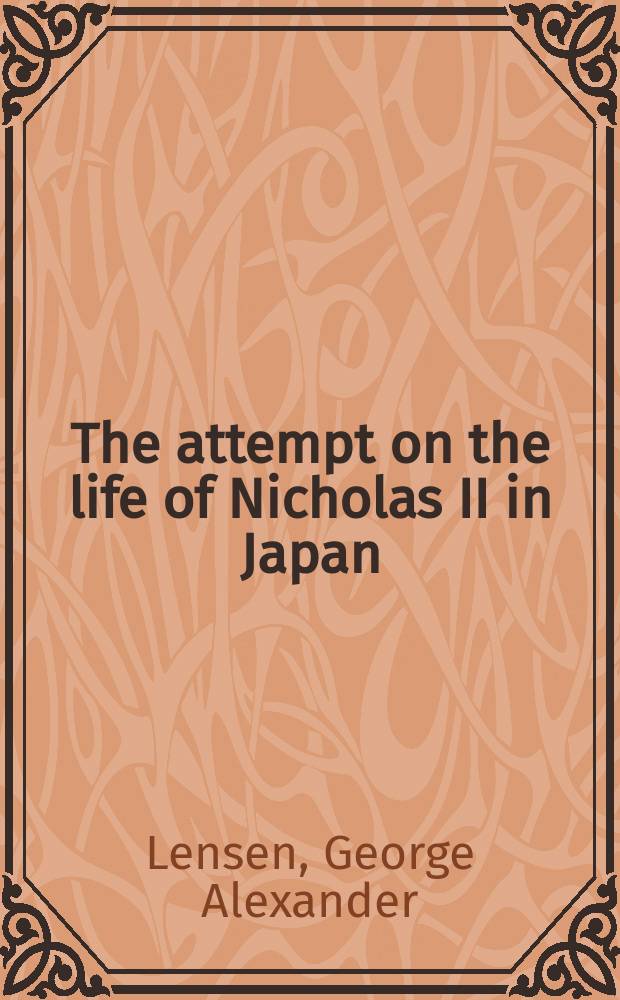 The attempt on the life of Nicholas II in Japan