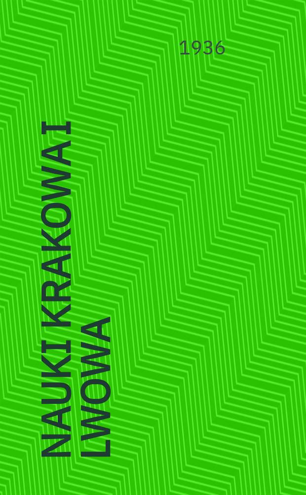 ...Nauki Krakowa i Lwowa = Уроки Кракова i Львова